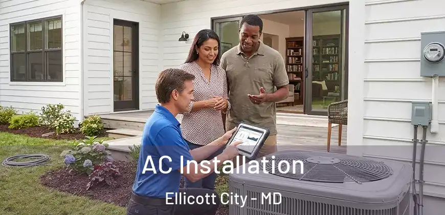  AC Installation Ellicott City - MD